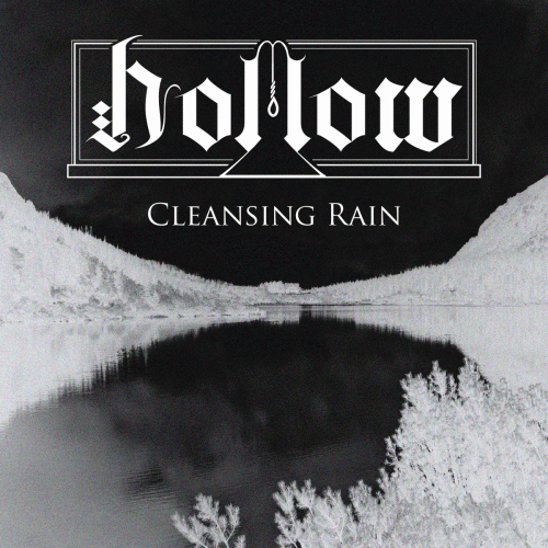 Hollow (GER) : Cleansing Rain